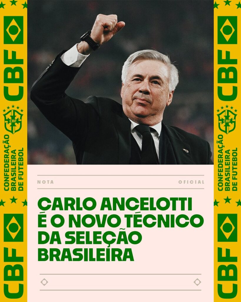 CBF - LĐBĐ Brazil công bố bổ nhiệm Ancelotti làm HLV trưởng